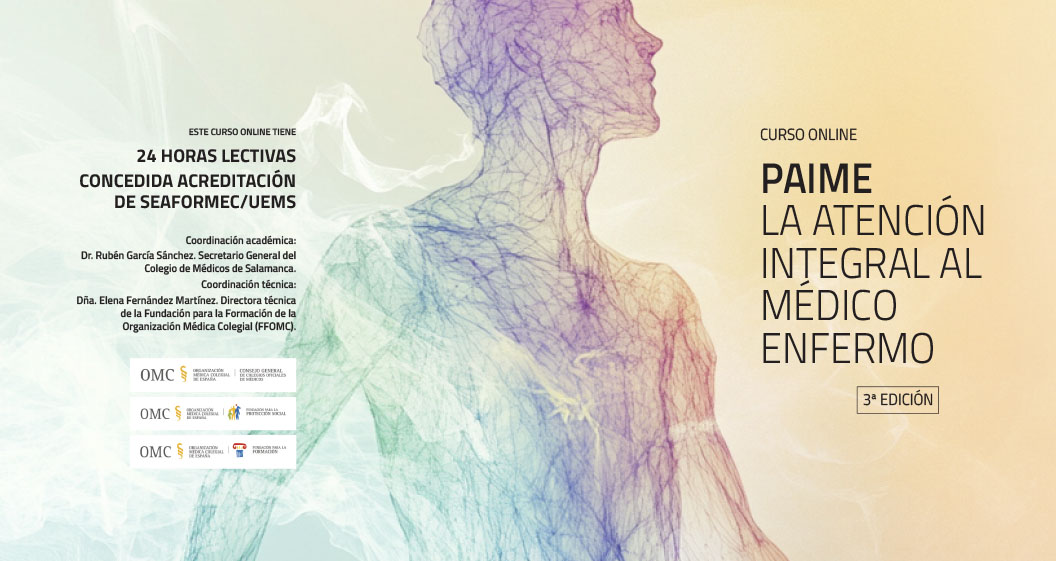 Curso online PAIME: La Atención Integral al Médico Enfermo (3ª edición)