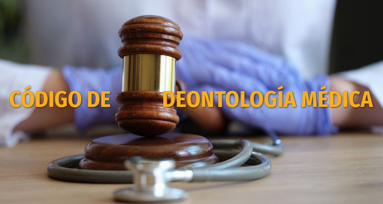 Nuevo Código de Deontología Médica