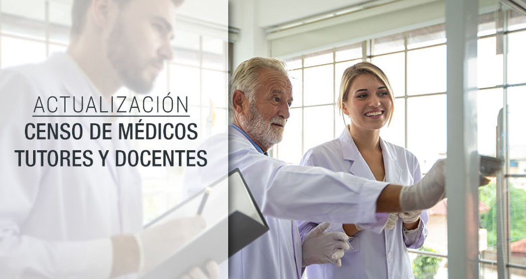 Actualización censo de Médicos Tutores y Docentes